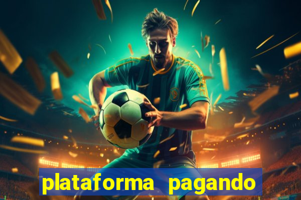 plataforma pagando muito fortune tiger